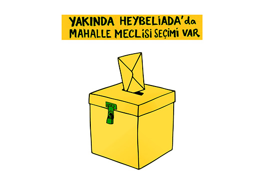 HEYBELİADA MAHALLE MECLİSİ&nbsp;SEÇİMİ